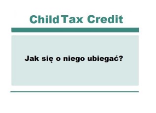 Jak ubiegać się o Child Tax Credit?