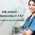 Jak zostać pielęgniarką w UK